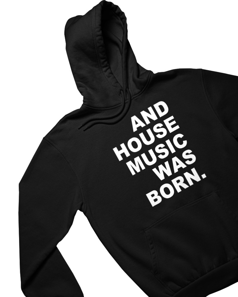 House Music Was Born - Image 1
