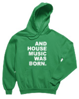 Φούτερ με κουκούλα Παιδικό - House Music Was Born - Color Thumbnail Πράσινο