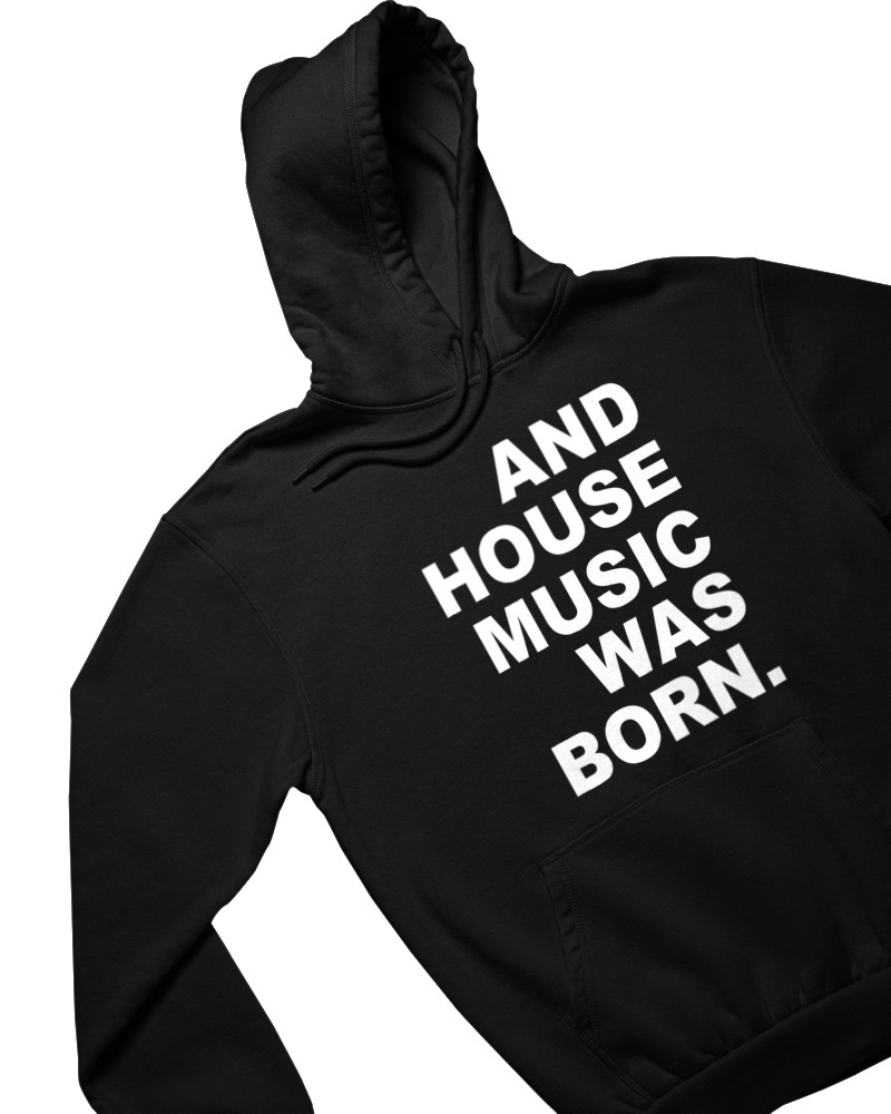 House Music Was Born - Image 1
