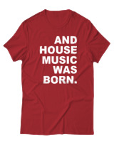 T-Shirt  Γυναικείο - House Music Was Born - Color Thumbnail Κόκκινο
