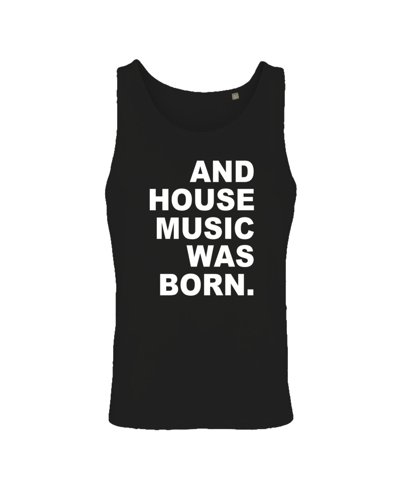 House Music Was Born - Image 0