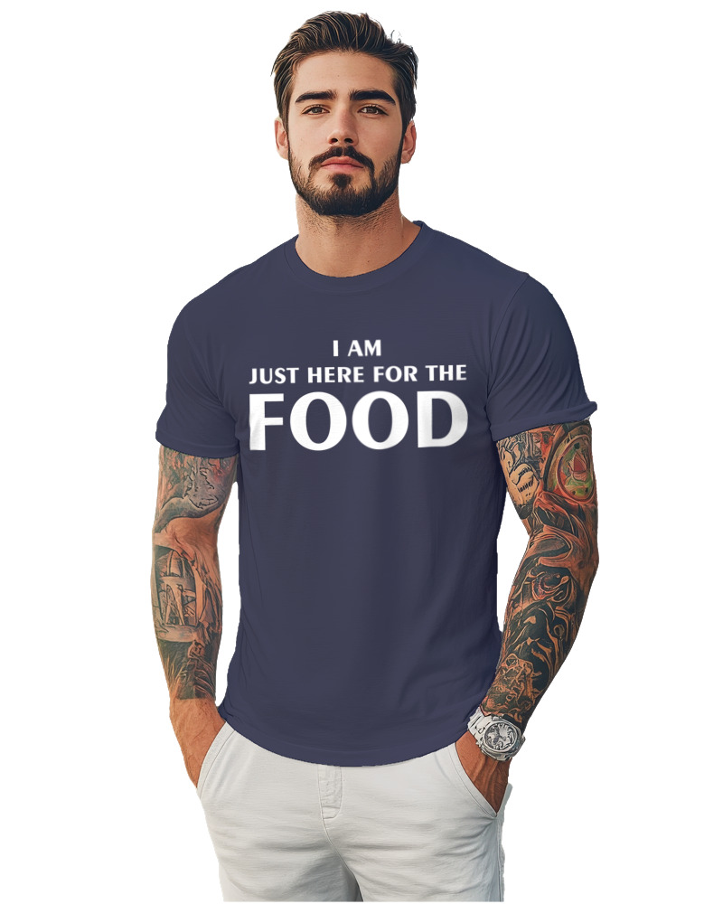 I Am Just Here For The Food - Image 1