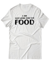 T-Shirt Αντρικό - I Am Just Here For The Food - Color Thumbnail Άσπρο
