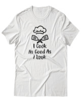 T-Shirt Αντρικό - I Cook As Good As I Look - Color Thumbnail Άσπρο