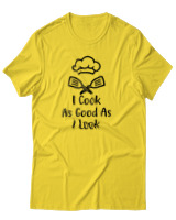 T-Shirt Αντρικό - I Cook As Good As I Look - Color Thumbnail Χρυσό Κίτρινο