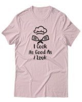 T-Shirt Αντρικό - I Cook As Good As I Look - Color Thumbnail Απαλό Ροζ