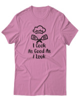 T-Shirt Αντρικό - I Cook As Good As I Look - Color Thumbnail Ροζ