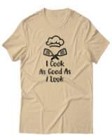 T-Shirt Αντρικό - I Cook As Good As I Look - Color Thumbnail Μπεζ