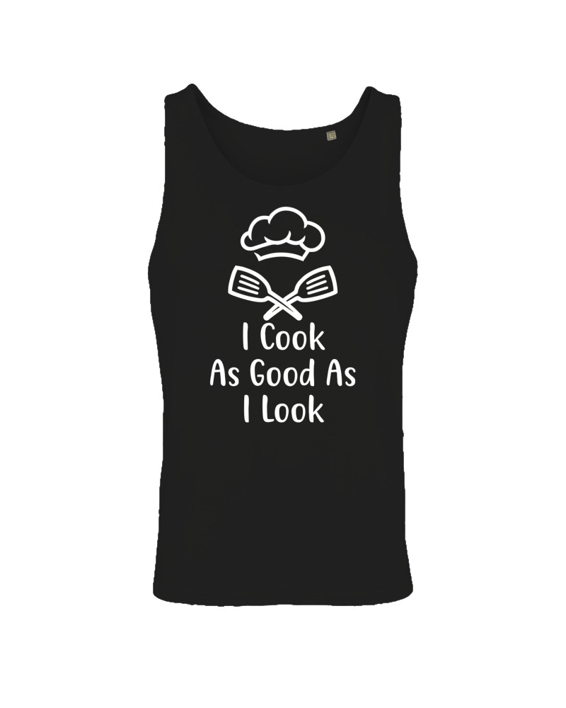I Cook As Good As I Look