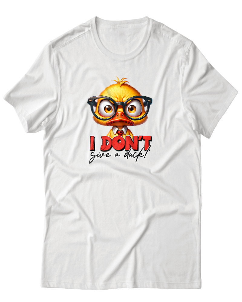 I Don't Give A Duck