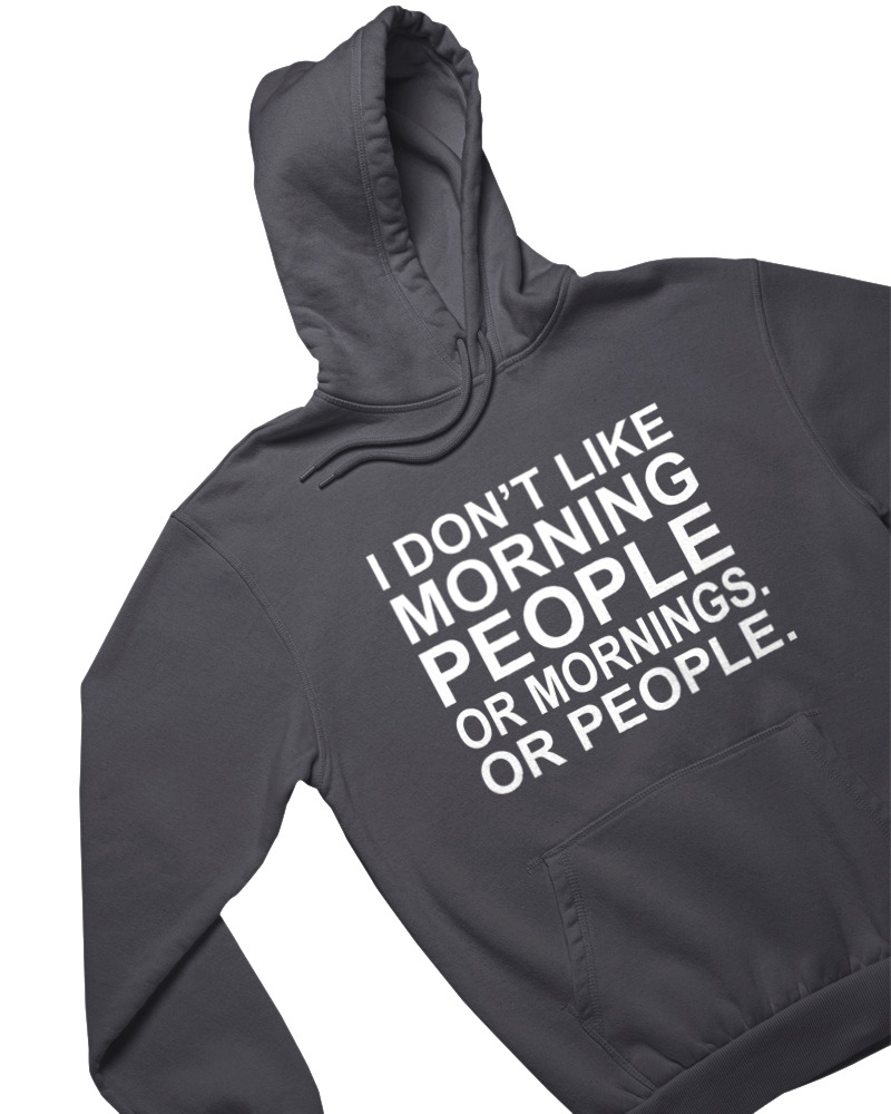 I Dont Like Morning People - Image 1