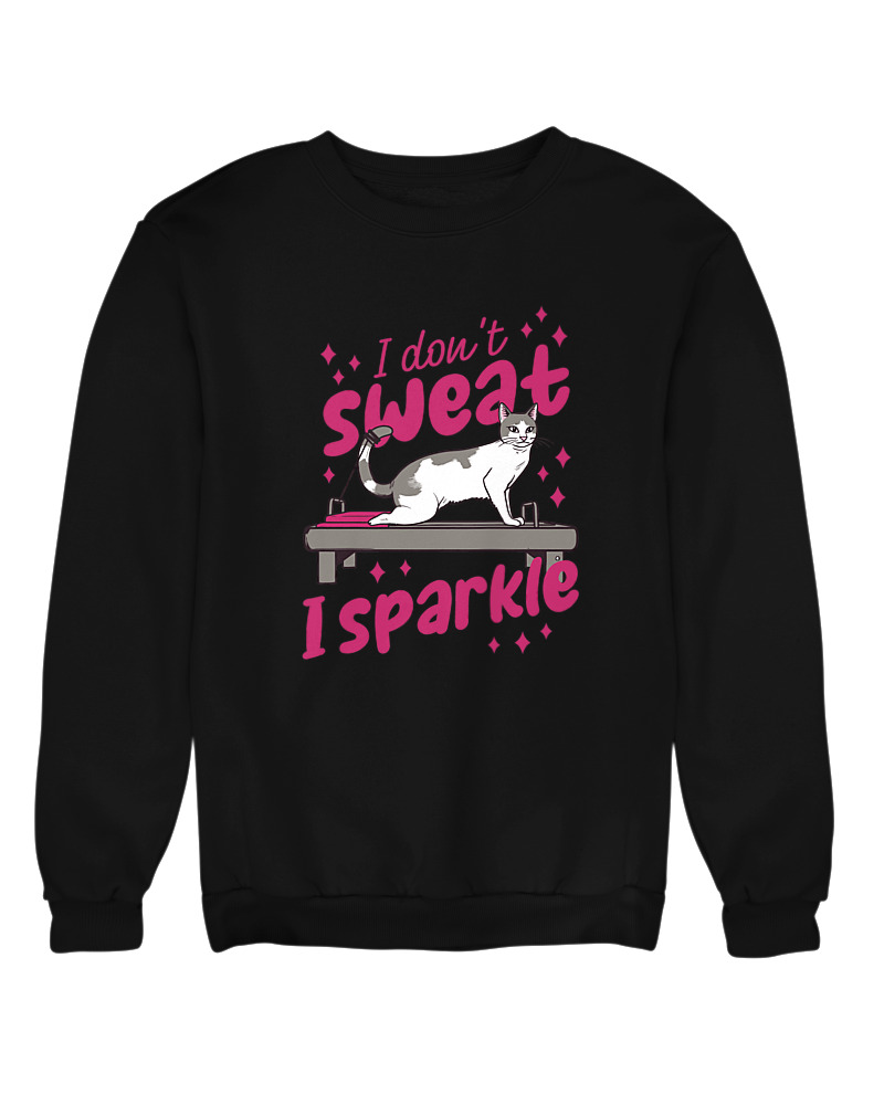 I Dont Sweat I Sparkle Cat