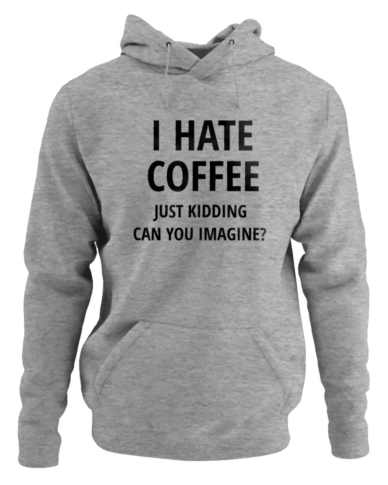 I Hate Coffee