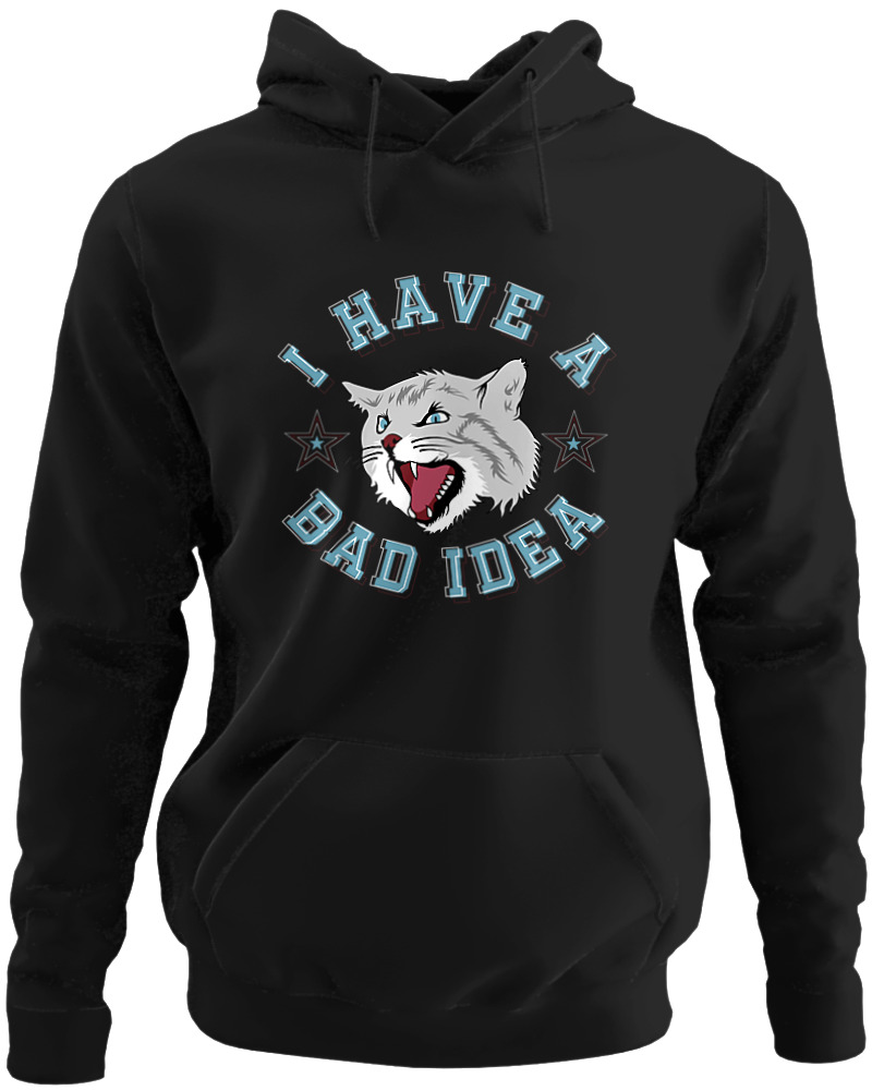 I Have A Bad Idea