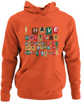 Φούτερ με κουκούλα - I Have Multiple Personalities - Color Thumbnail Orange
