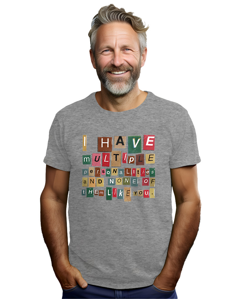 T-Shirt Αντρικό - I Have Multiple Personalities - Image 2