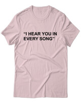 T-Shirt Unisex - I Hear You In Every Song - Color Thumbnail Απαλό Ροζ