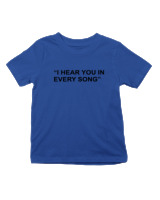T-Shirt  Παιδικό - I Hear You In Every Song - Color Thumbnail Μπλε Ρουά