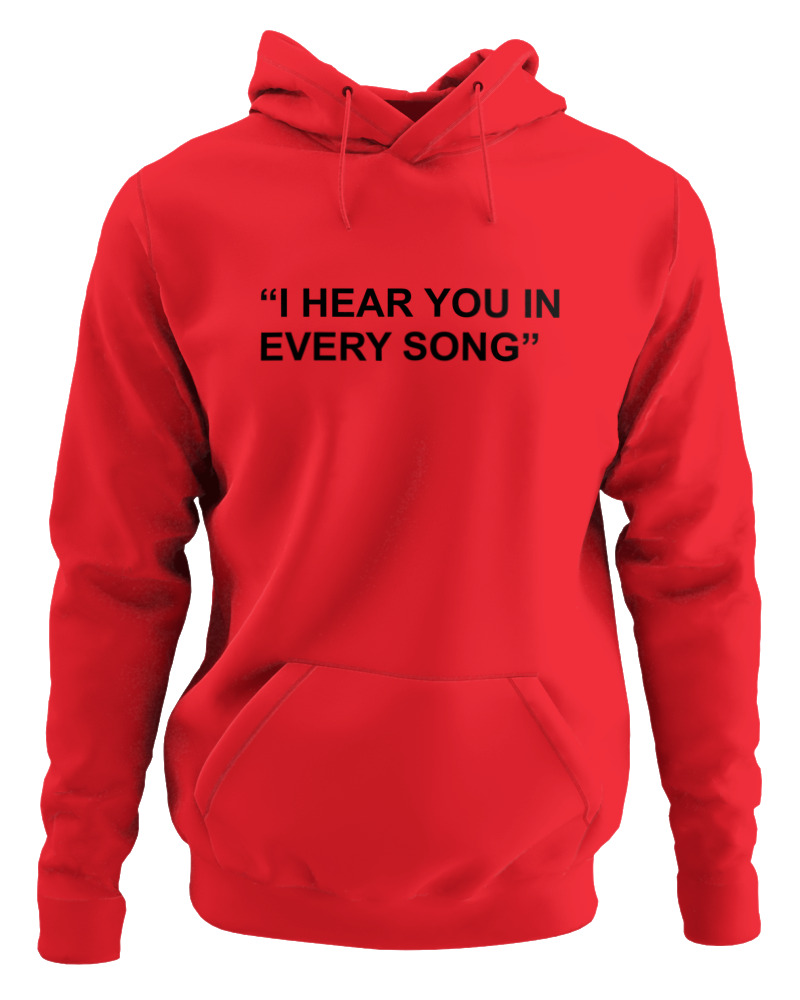 I Hear You In Every Song