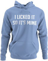 Φούτερ με κουκούλα - I Licked It So Its Mine - Color Thumbnail Blue Carolina
