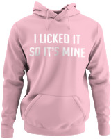 Φούτερ με κουκούλα - I Licked It So Its Mine - Color Thumbnail Pink