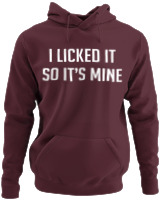 Φούτερ με κουκούλα - I Licked It So Its Mine - Color Thumbnail Marron