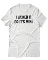 T-Shirt Αντρικό - I Licked It So Its Mine - Color Thumbnail Άσπρο