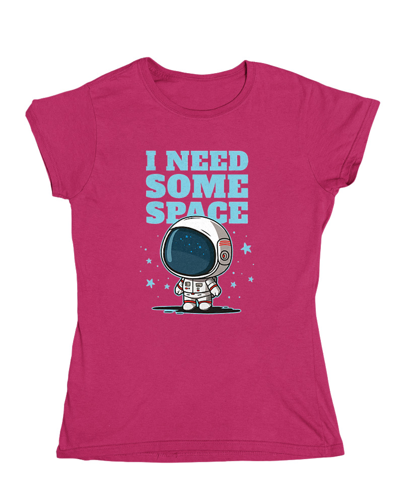 I Need Some Space