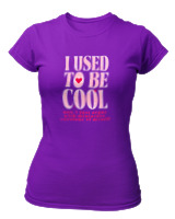 T-Shirt Στενή Γραμμή Γυναικείο - I Used To Be Cool - Color Thumbnail Σκούρο Μωβ