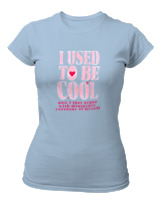 T-Shirt Στενή Γραμμή Γυναικείο - I Used To Be Cool - Color Thumbnail Γαλάζιο