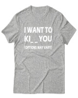 T-Shirt Unisex - I Want To Ki You - Color Thumbnail Γκρι Μελανζέ