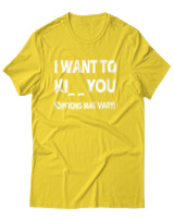 T-Shirt Unisex - I Want To Ki You - Color Thumbnail Χρυσό Κίτρινο