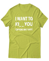 T-Shirt Unisex - I Want To Ki You - Color Thumbnail Λαχανί