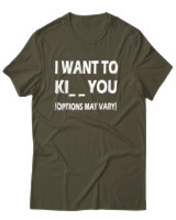 T-Shirt Unisex - I Want To Ki You - Color Thumbnail Χακί