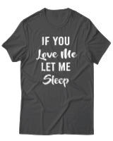 T-Shirt Unisex - If You Love Me Let Me Sleep - Color Thumbnail Ανθρακί