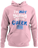 Φούτερ με κουκούλα - I'm Not Yelling I'm Greek - Color Thumbnail Pink