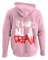 Φούτερ με κουκούλα - It Was All A Dream - Color Thumbnail Pink