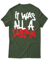 T-Shirt Αντρικό - It Was All A Dream - Color Thumbnail Κυπαρισσί