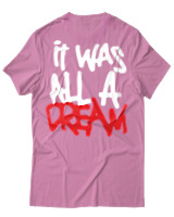 T-Shirt Αντρικό - It Was All A Dream - Color Thumbnail Ροζ