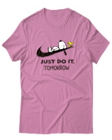 T-Shirt Unisex - Just Do It Tomorrow - Color Thumbnail Ροζ
