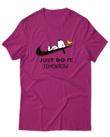 T-Shirt Unisex - Just Do It Tomorrow - Color Thumbnail Φουξια