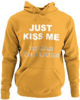 Φούτερ με κουκούλα - Just Kiss Me We Can Talk Later - Color Thumbnail Κίτρινο Χρυσό