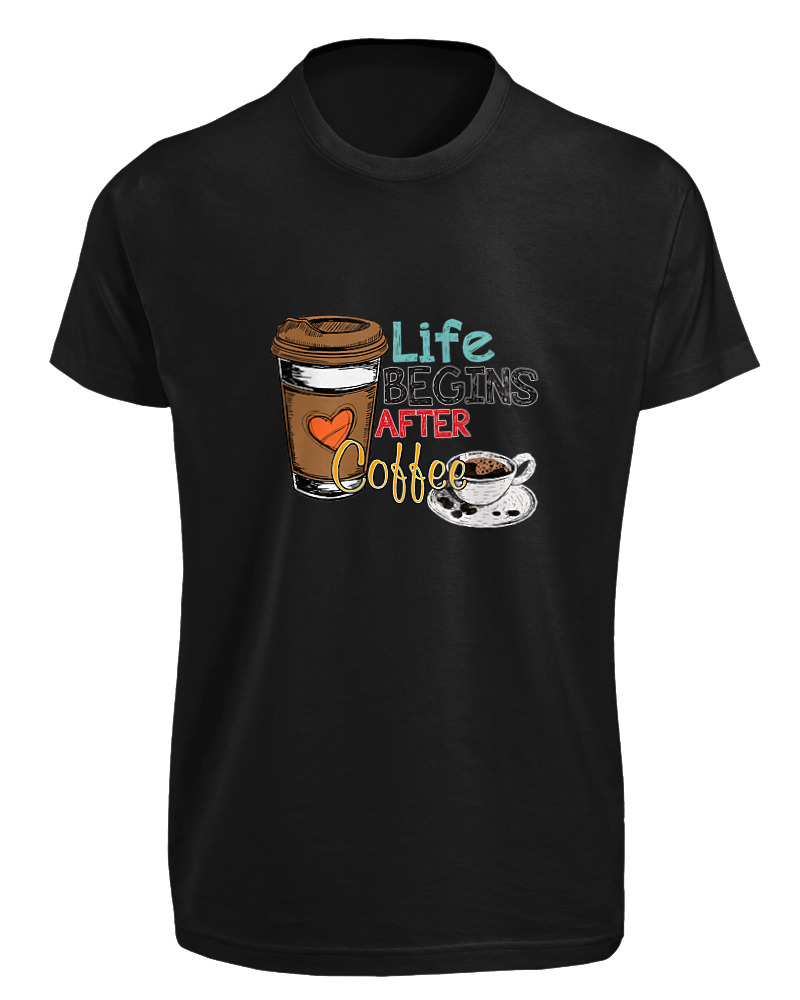 Life Begins After Coffee