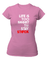 T-Shirt Στενή Γραμμή Γυναικείο - Life Is Too Short To Stay Stock - Color Thumbnail Ροζ