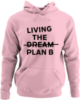 Φούτερ με κουκούλα - Living The Dream Plan B - Color Thumbnail Pink