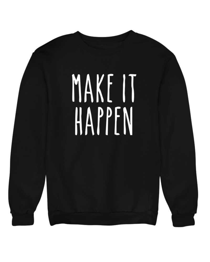 Make It Happen