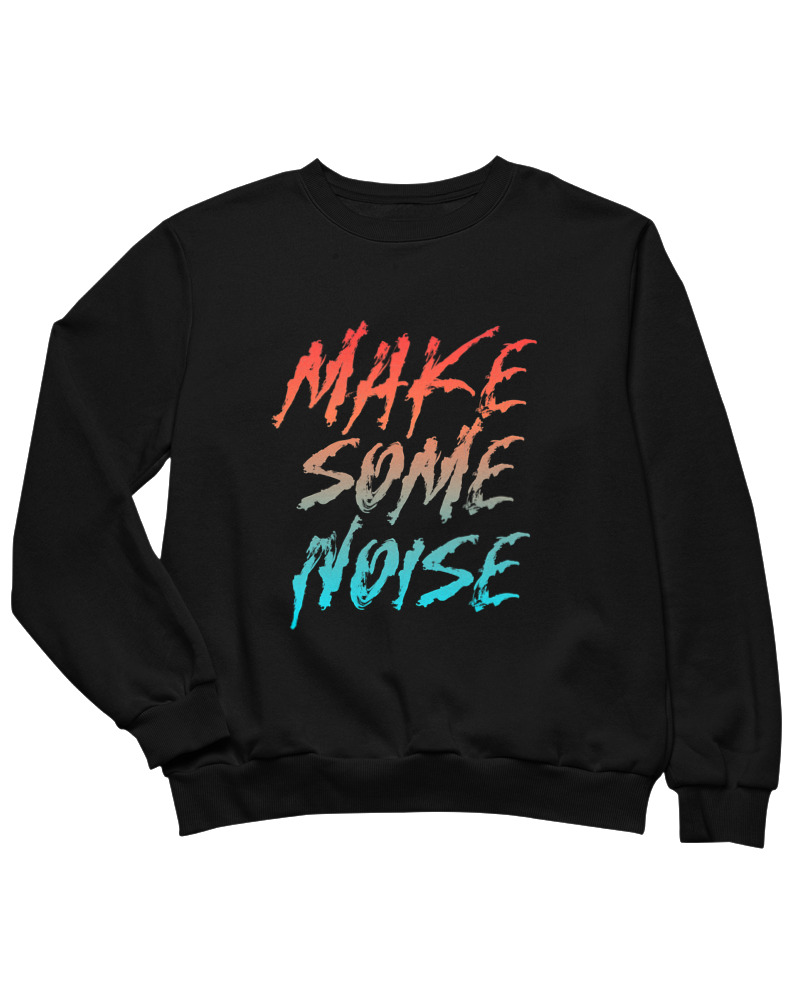 Make Some Noise