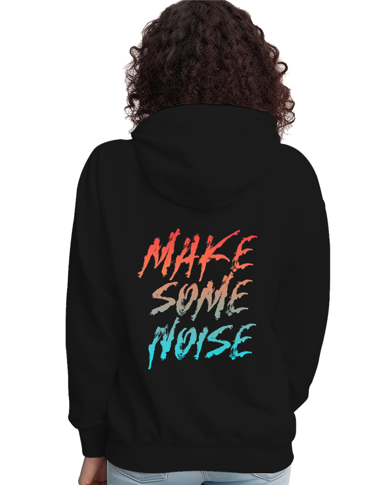 Φούτερ με κουκούλα Γυναικείο - Make Some Noise - Image 1