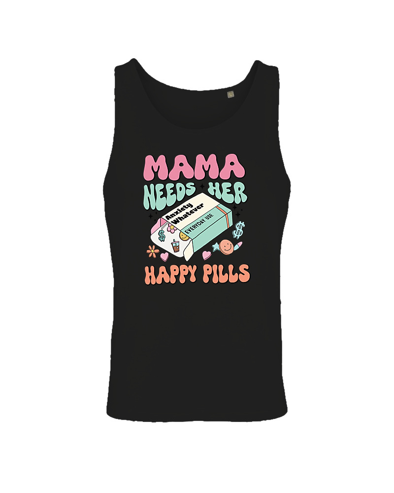 Mama Needs Her Happy Pills - Image 0