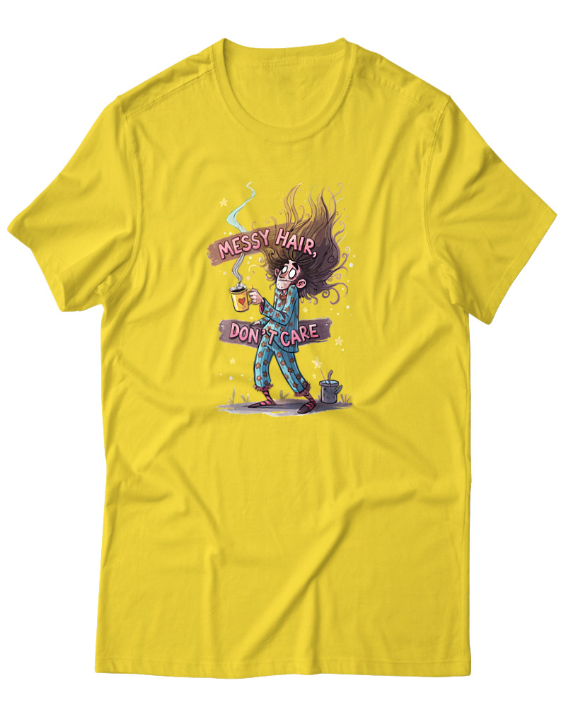 Messy Hair Dont Care - Image 0